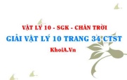 Giải Vật lí 10 trang 34 Chân trời Sáng tạo